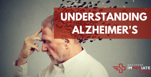 Understand Alzheimer's